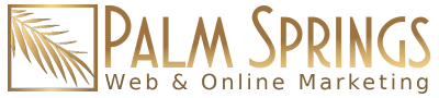 Palm Springs Web Design and Online Marketing